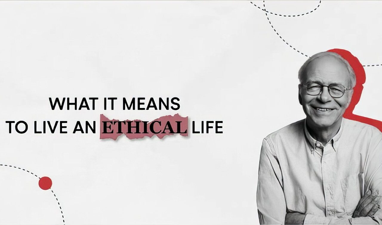 The Life You Can Save: what it means to live an ethical life