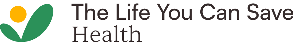 The Life You Can Save Health lockup